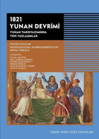 1821 Yunan Devrimi -Yunan Tarihyazımında Yeni Yaklaşımlar Kolektif Tarih Vakfı Yurt Yayınları