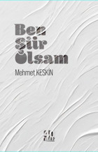 Ben Şiir Olsam Mehmet Keskin 40 Kitap