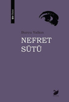 Nefret Sütü Burcu Yalkın Anima