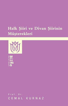 Halk Şiiri ve Divan Şiirinin Müşterekleri Cemal Kurnaz Bilge Kültür Sanat