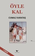 Öyle Kal Cumali Karataş Günce Yayınları