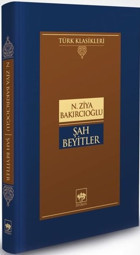 Şah Beyitler N. Ziya Bakırcıoğlu Ötüken Neşriyat