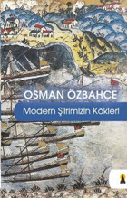 Modern Şiirimizin Kökleri Osman Özbahçe Ebabil