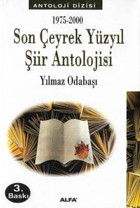 Son Çeyrek Yüzyıl Şiir Antolojisi Yılmaz Odabaşı Alfa Yayıncılık