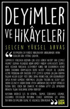 Deyimler ve Hikayeleri Selcen Yüksel Arvas Carpediem Kitap