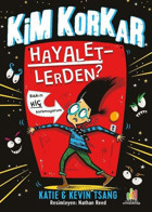 Kim Korkar Hayaletlerden? Katie Tsang Orman Kitap