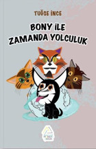 Bony İle Zamanda Yolculuk Tuğse İnce Mahlas Çocuk