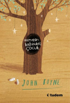 Ormanın Kalbindeki Çocuk John Boyne Tudem Yayınları