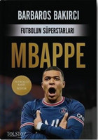 Mbappe - Futbolun Süperstarları - Futbolcu Kartı Poster Barbaros Bakırcı Tolstoy Yayıncılık