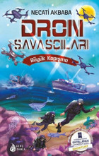 Dron Savaşçıları - Büyük Kapışma Necati Akbaba Genç Damla Yayınevi