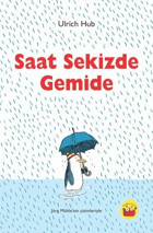 Saat Sekizde Gemide Ulrich Hub Kuraldışı Yayınları