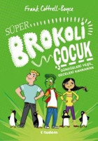 Süper Brokoli Çocuk Frank Cottrell - Boyce Tudem Yayınları