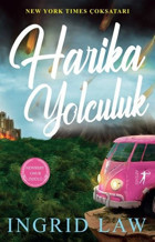 Harika Yolculuk Ingrid Law Artemis Yayınları