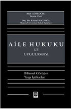 Aile Hukuku ve Uygulaması Bilal Köseoğlu, Köksal Kocaağa Ekin Basım Yayın