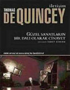 Güzel Sanatların Bir Dalı Olarak Cinayet Thomas de Quincey İletişim Yayınları