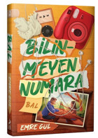 Bilinmeyen Numara - Bal Emre Gül Ren Kitap