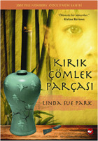 Kırık Çömlek Parçası Linda Sue Park Beyaz Balina Yayınları