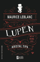 Arsen Lüpen - Kristal Tıpa Maurice Leblanc Parola Yayınları