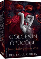 Gölgenin Öpücüğü Rebecca L. Garcia İndigo Kitap