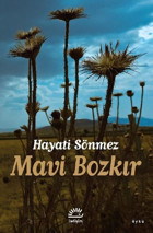 Mavi Bozkır Hayati Sönmez İletişim Yayınları