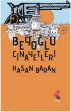 Beyoğlu Cinayetleri Hasan Baran Klaros Yayınları