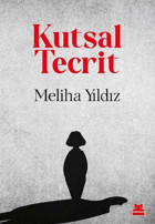 Kutsal Tecrit Meliha Yıldız Kırmızı Kedi