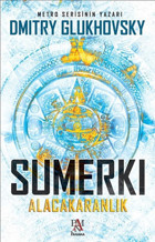 Sumerki-Alacakaranlık Dmitry Glukhovsky Panama Yayıncılık