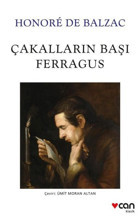 Çakalların Başı Ferragus Honore de Balzac Can Yayınları