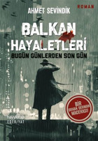 Balkan Hayaletleri Ahmet Sevindik Hayykitap