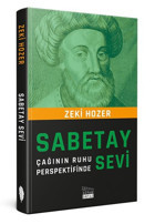 Sabetay Sevi: Çağının Ruhu Perspektifinde Zeki Hozer Siyah Beyaz