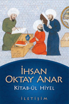 Kitab - ül Hiyel İhsan Oktay Anar İletişim Yayınları