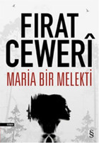 Maria Bir Melekti Fırat Ceweri Everest Yayınları