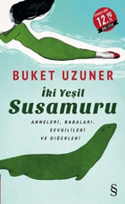 İki Yeşil Susamuru-Midi Boy Buket Uzuner Everest Yayınları