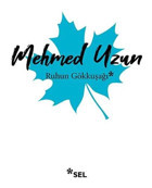 Ruhun Gökkuşağı Mehmed Uzun Sel Yayıncılık