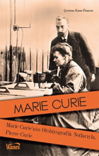 Marie Curie'nin Otobiyografik Notlarıyla Pierre Curie Marie Curie Kanes Yayınları