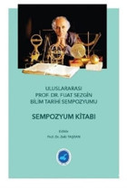 Uluslararası Prof.Dr. Fuat Sezgin Bilim Tarihi Sempozyumu Kolektif Hiperlink