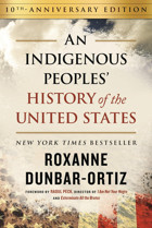 An Indigenous Peoples' History Of The United States3 (Revisioning History) Dunbar-Ortiz, Roxanne Beacon Pr