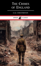 The Crimes Of Englandclassic English Literature Chesterton, G. K.. Independently Publıshed