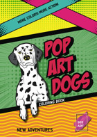 Pop Art Dogscoloring Book For Adults And Children Stoychev, Mr Stefan Independently Publıshed