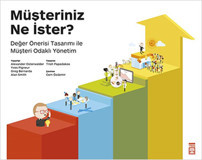 Müşteriniz Ne İster? Alan Smith, Yves Pigneur, Alexander Osterwalder, Greg Bernarda Timaş Yayınları