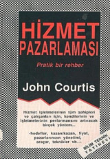 Hizmet Pazarlaması Pratik Bir Rehber John Curtis Bilim Teknik Yayınevi