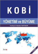 Kobi Yönetimi ve Büyüme Mustafa Yurttadur Beta Yayınları