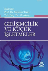 Girişimcilik ve Küçük İşletmeler Kolektif Nobel Akademik Yayıncılık