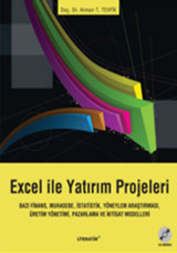 Excel ile Yatırım Projeleri Arman T. Tevfik Literatür Yayıncılık