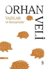 Orhan Veli - Yazılar ve Konuşmalar Orhan Veli Kanık Everest Yayınları