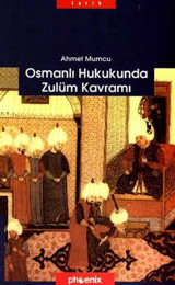 Osmanlı Hukukunda Zulüm Kavramı Phoenix