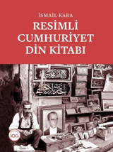 Resimli Cumhuriyet Din Kitabı Seti - 3 Kitap Takım - Kutulu İsmail Kara Dergah Yayınları