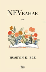 Nevbahar Hüseyin K. Ece Çıra Yayınları