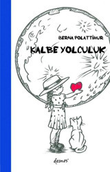 Kalbe Yolculuk Berna Polattimur Demos Yayınları