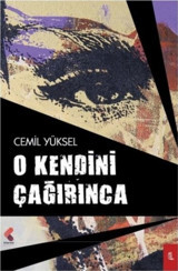 O Kendini Çağırınca Cemil Yüksel Klaros Yayınları